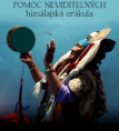 Pomoc neviditelných - himálajská orákula - Viliam Poltikovič